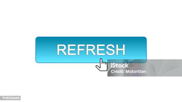 Refresh Web Interface Button Clicked With Mouse Cursor Blue Color ...