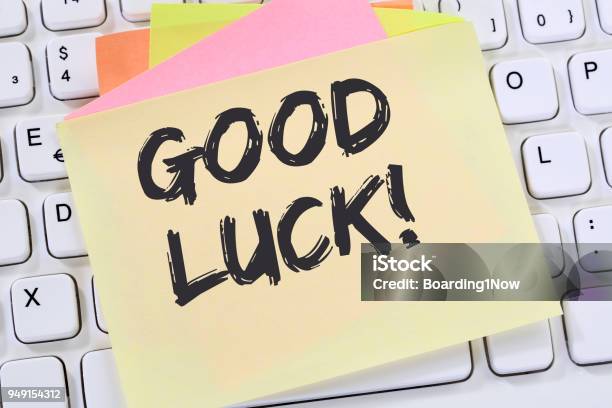 Good Luck Success Successful Test Wish Wishing Business Note Paper Stock Photo - Download Image Now