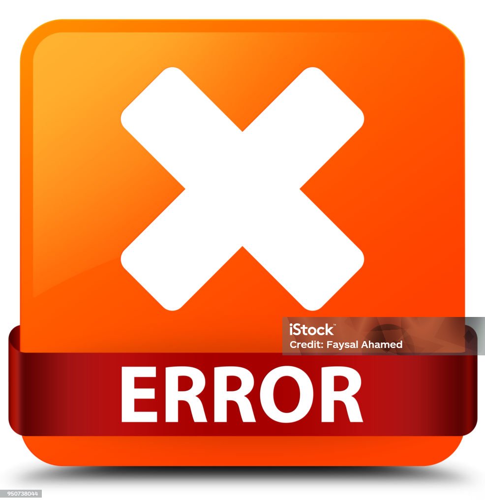Error Ribbon End Error Orange Square Button Red Ribbon In Middle Stock Illustration ...