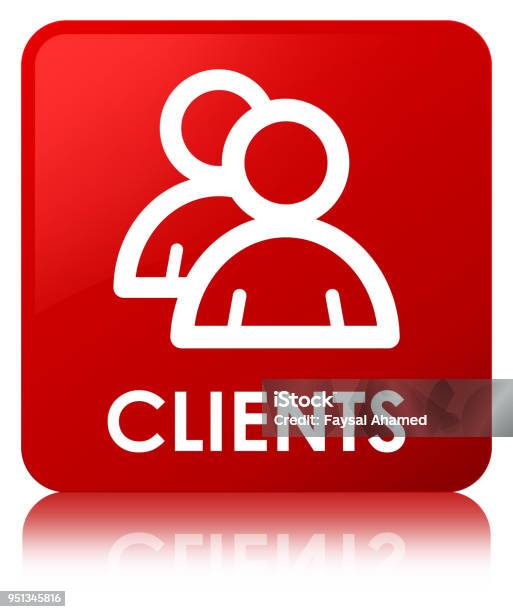 Clients Red Square Button Stock Illustration - Download Image Now ...
