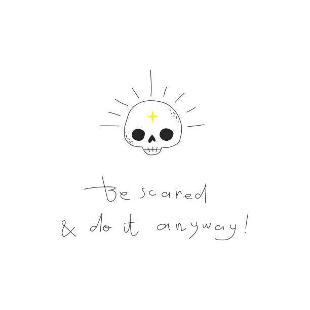 Doodle vector skull & rays. Be scared & do it anyway lettering. Doodle vector skull and rays. Be scared and do it anyway lettering. anyway stock illustrations