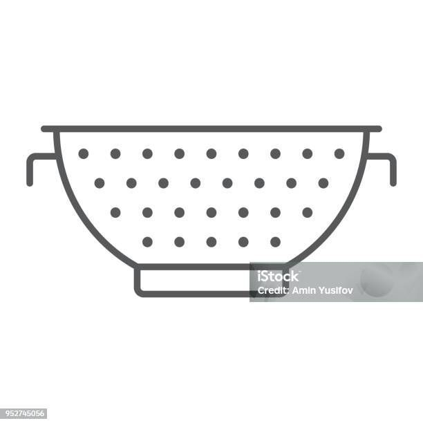 Colander Thin Line Icon Kitchen And Cooking Strainer Sign Vector Graphics A Linear Pattern On A White Background Eps 10 Stock Illustration - Download Image Now