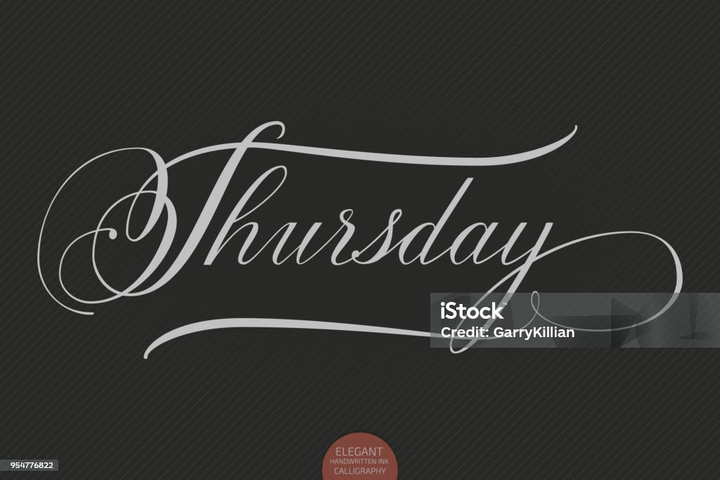 Thursday Hand Lettering Hand Drawn Lettering Thursday Elegant Modern Handwritten Calligraphy ...