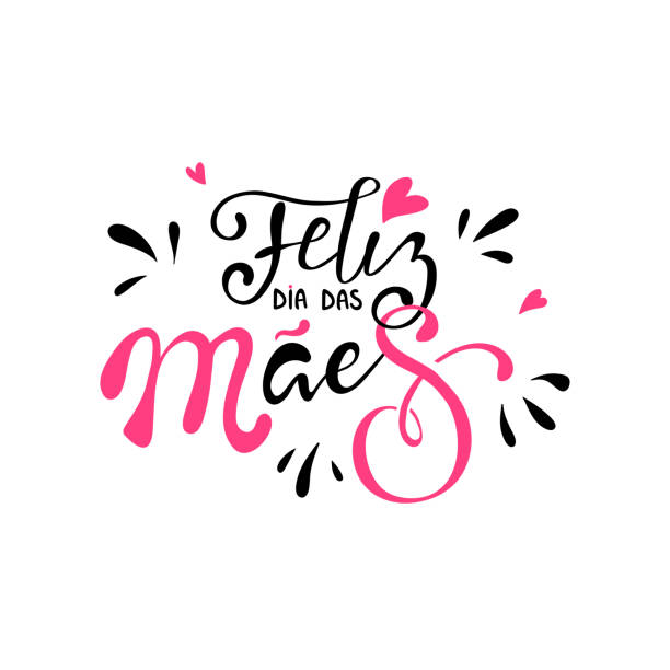 Happy mothers day in brazilian portuguese greeting card Happy mothers day in brazilian portuguese greeting card with typographic design lettering non western script stock illustrations