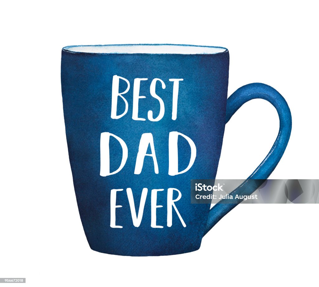 Dark blue mug with text phrase "BEST DAD EVER". Father's Day gift illustration to decorate greeting cards, banners, prints, holiday arts. Hand drawn watercolour painting on white background, isolated. Father's Day stock illustration