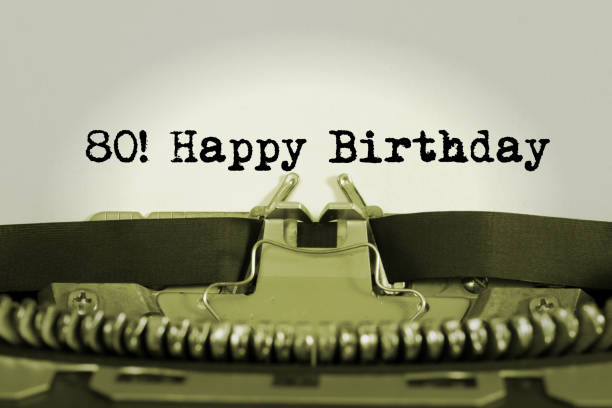 istock A typewriter and congratulations on your 80th birthday 957384296
