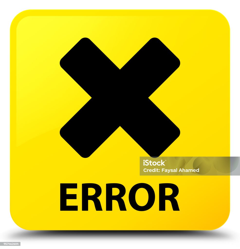 Error. Sign Yellow Error Yellow Square Button Stock Illustration - Download Image Now ...