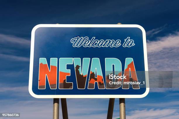 Welcome To Nevada Road Sign Stock Photo - Download Image Now - Nevada, Welcome Sign, Greeting