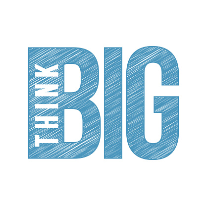 Think BIG scribble text. illustration line graphic over a white background