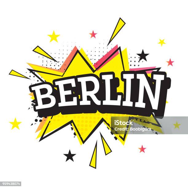 Berlin Comic Text In Pop Art Style Stock Illustration - Download Image Now - Berlin, Humor, Art