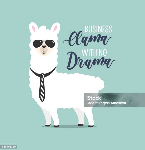 Business Llama With No Drama Cute Card With Handrawn Alpaca Greeting Card For Bosss Day Or Motivational Poster With Lettering Vector Illustration Stock Illustration - Download Image Now