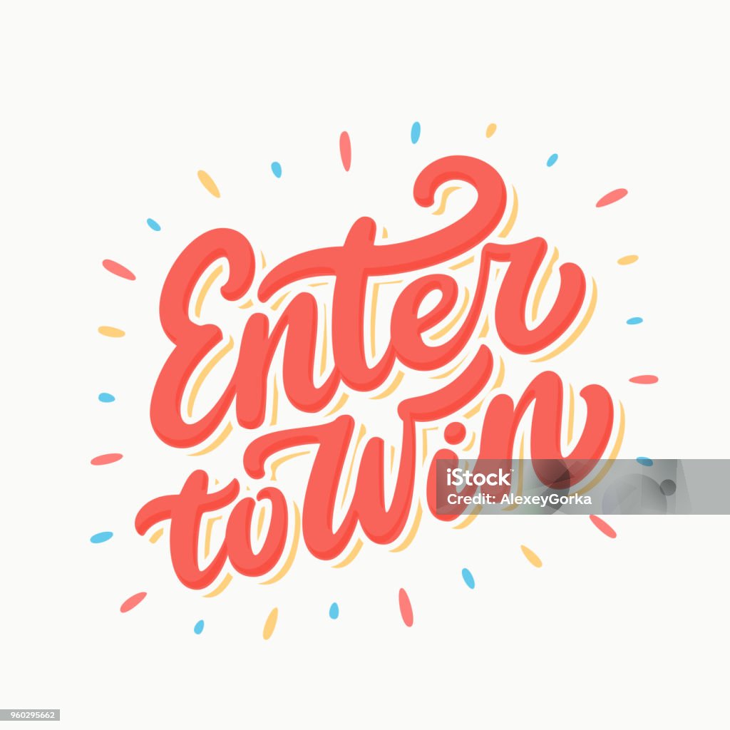 Enter to win sign. Enter to win. Hand lettering. Vector hand drawn illustration. Winning stock vector