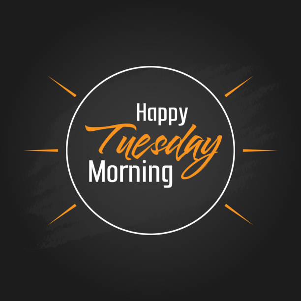 120+ Happy Tuesday Morning Stock Illustrations, Royalty-Free Vector  Graphics & Clip Art - iStock