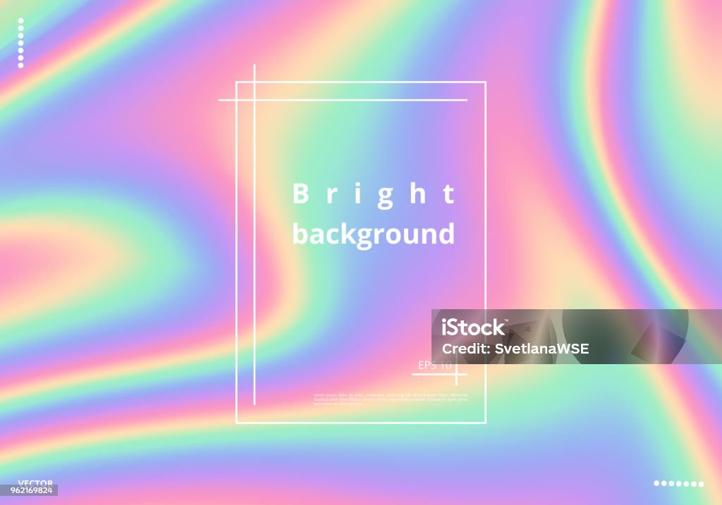 Background with holographic effect Bright holographic background with a foil texture. Multicolor rainbow vector illustration Hologram stock vector