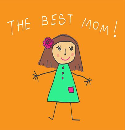 The Mother's Day. Kids Drawing with words: The best Mom on the orange background