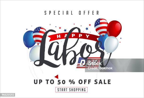 Labor 48 Stock Illustration - Download Image Now - Labor Day - North American Holiday, Balloon, Advertisement