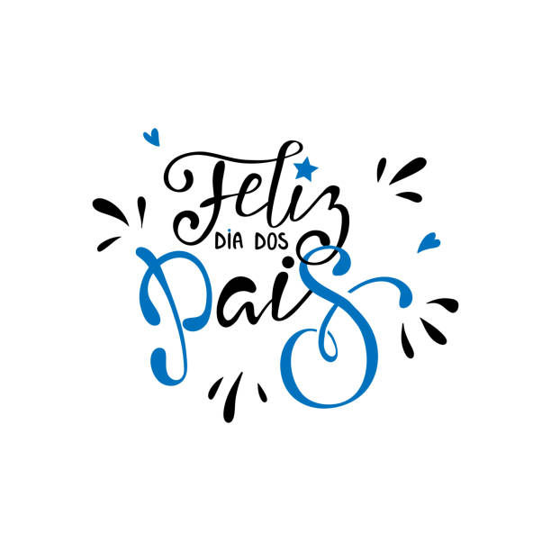 Happy Fathers Day - Happy fathers day Feliz dia dos Pais - Happy fathers day in brazilian portuguese greeting card with typographic design lettering happy fathers day stock illustrations