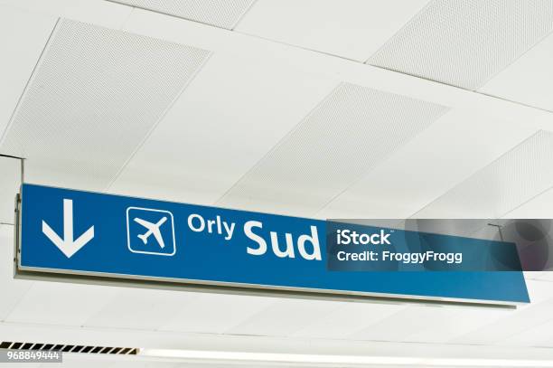 Orly Airport South Sign Stock Photo - Download Image Now - Advice, Aerospace Industry, Air Vehicle