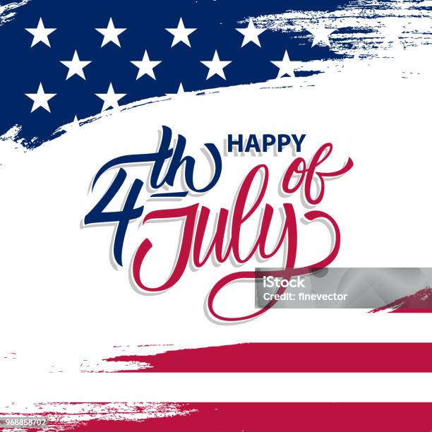 Usa Independence Day Greeting Card With Brush Stroke Background In United States National Flag Colors And Hand Lettering Text Happy 4th Of July Stock Illustration - Download Image Now
