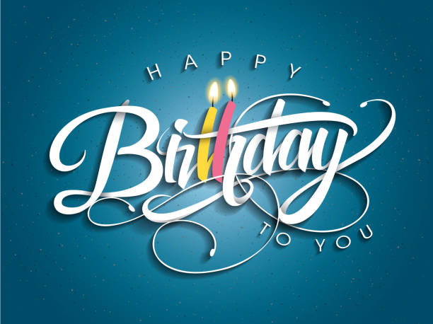Happy Birthday greeting card Happy Birthday greeting card with lettering design birthday stock illustrations