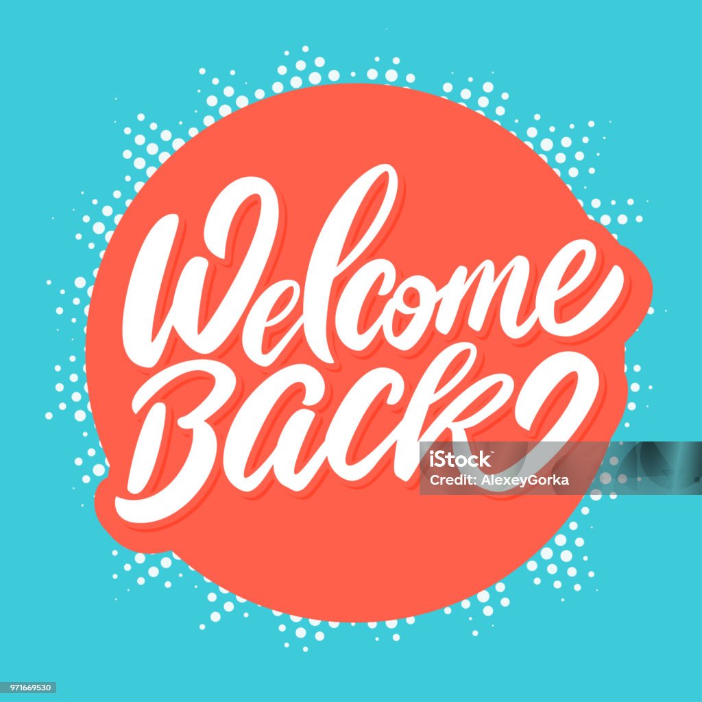 Welcome back banner. Welcome back banner. Vector hand drawn illustration. Welcome Sign stock vector