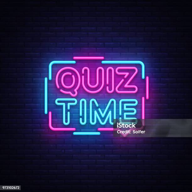 Quiz Time Announcement Poster Neon Signboard Vector Pub Quiz Vintage Styled Neon Glowing Letters Shining Light Banner Questions Team Gamevector Illustration Stock Illustration - Download Image Now