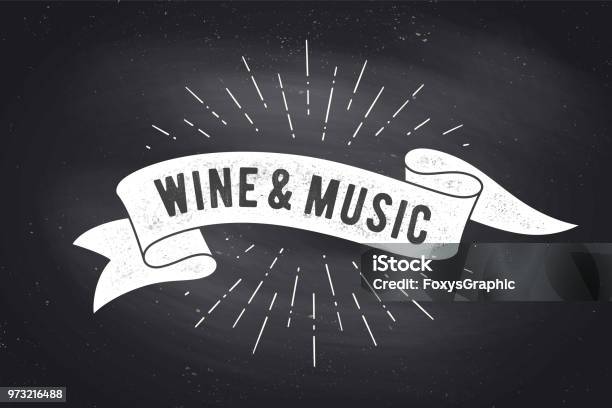 Wine Music Vintage Ribbon Banner Stock Illustration - Download Image Now - Banner - Sign, Award Ribbon, Chalkboard - Visual Aid