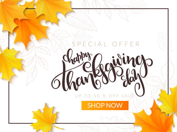 Vector thanksgiving sale banner with hand lettering label - happy thanksgiving day - and autumn doodle leaves and realistic maple leaves Vector thanksgiving sale banner with hand lettering label - happy thanksgiving day - and autumn doodle leaves and realistic maple leaves . thanksgiving holiday card stock illustrations