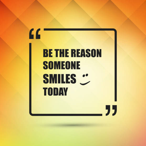 Be The Reason Someone Smiles Today - Inspirational Quote, Slogan, Saying Colorful Quote, Wisdom, Saying, Slogan, Motivational Message, Philosophy, Typography, Banner, Label, Greeting Card or Cover Concept, Creative Minimal Design Template - Illustration in Editable Vector Format encouragement stock illustrations