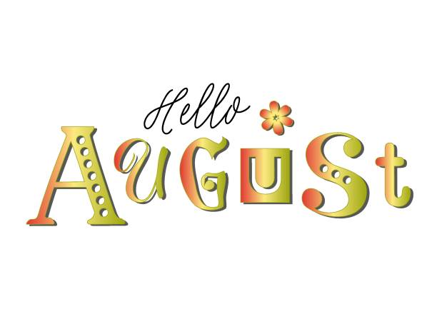 ilustraciones, imágenes clip art, dibujos animados e iconos de stock de letras de agosto hola con letras diferentes en gradiente de colores decoración con una flor - bienvenido agosto