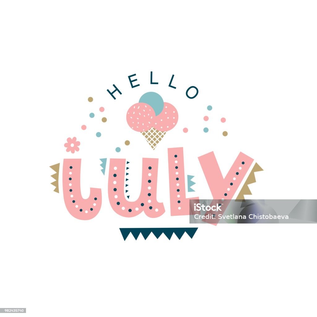 Hello July Header Hello July Stock Illustration - Download Image Now - Banner - Sign ...
