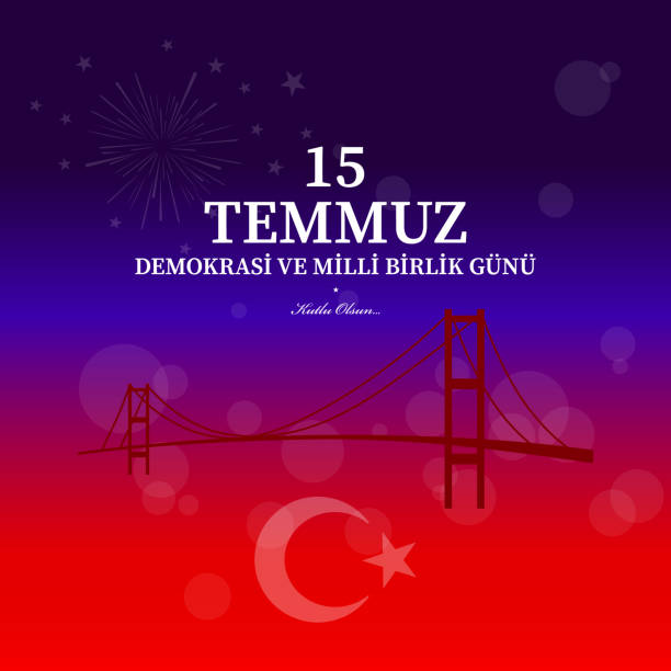 15 temmuz demokrasi ve milli birlik günü. übersetzung aus dem türkischen: 15 juli der demokratie und der tag der nationalen einheit. - coup detats stock-grafiken, -clipart, -cartoons und -symbole