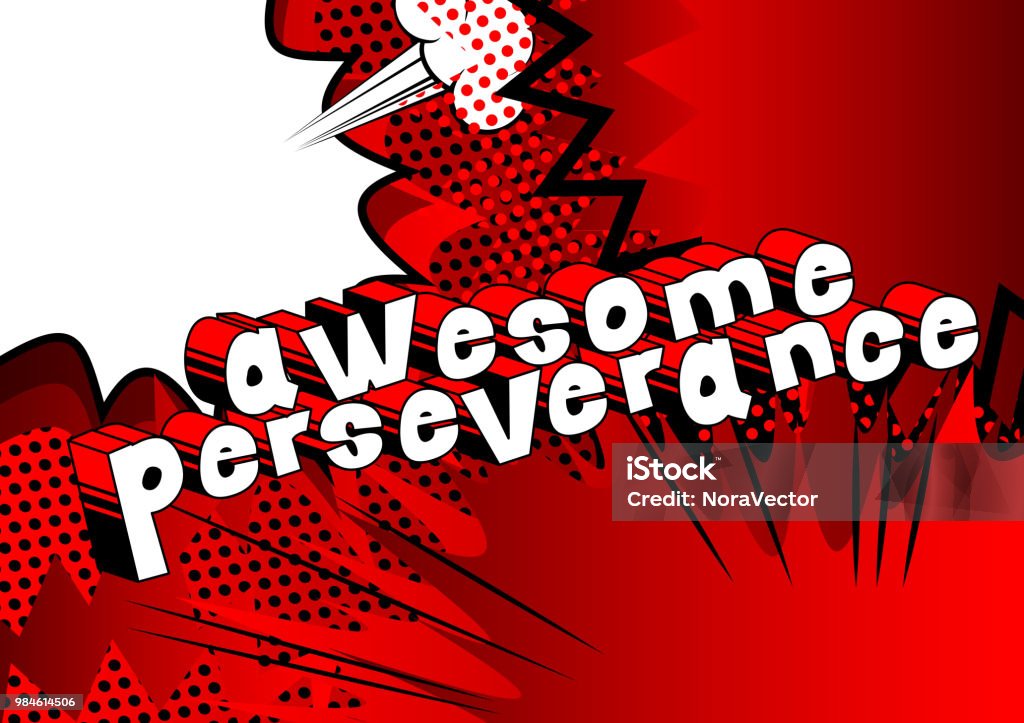 Perseverance Abstract Awesome Perseverance Stock Illustration - Download Image Now - Abstract ...