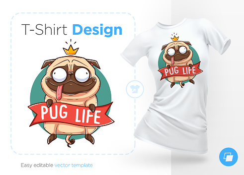 Pug life. Print on T-shirts, sweatshirts and souvenirs. Funny pug with gold crown