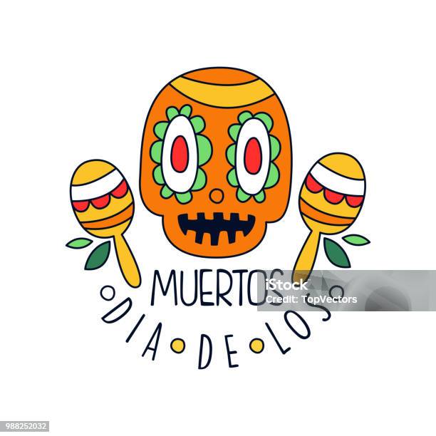 Dia De Los Muertos Logo Mexican Day Of The Dead Holiday Design Element With Sugar Skull And Maracas Party Banner Poster Greeting Card Or Invitation Hand Drawn Vector Illustration Stock Illustration - Download Image Now