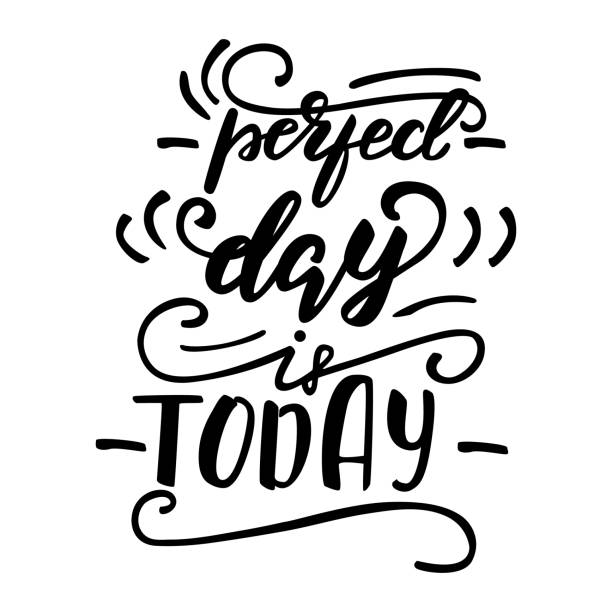 illustrations, cliparts, dessins animés et icônes de illustration vectorielle avec lettrage perfect day est aujourd'hui. - perfect day
