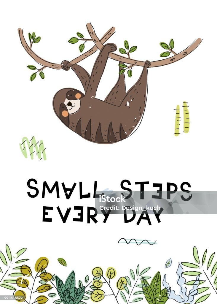 Safari quote with quote. Small steps every day. Sloth. Vector illustration Animal stock vector