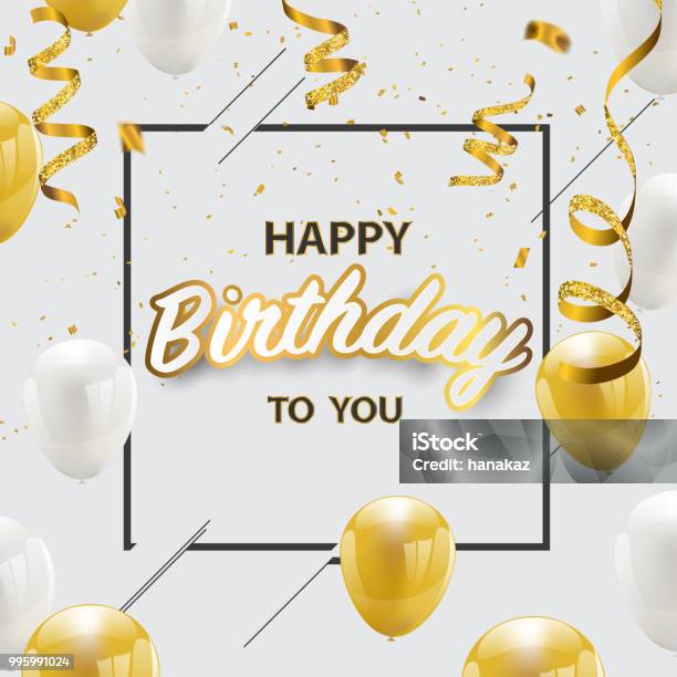 Happy Birthday Vector Celebration Party Banner Golden Foil Confetti And White And Glitter Gold Balloons Stock Illustration - Download Image Now