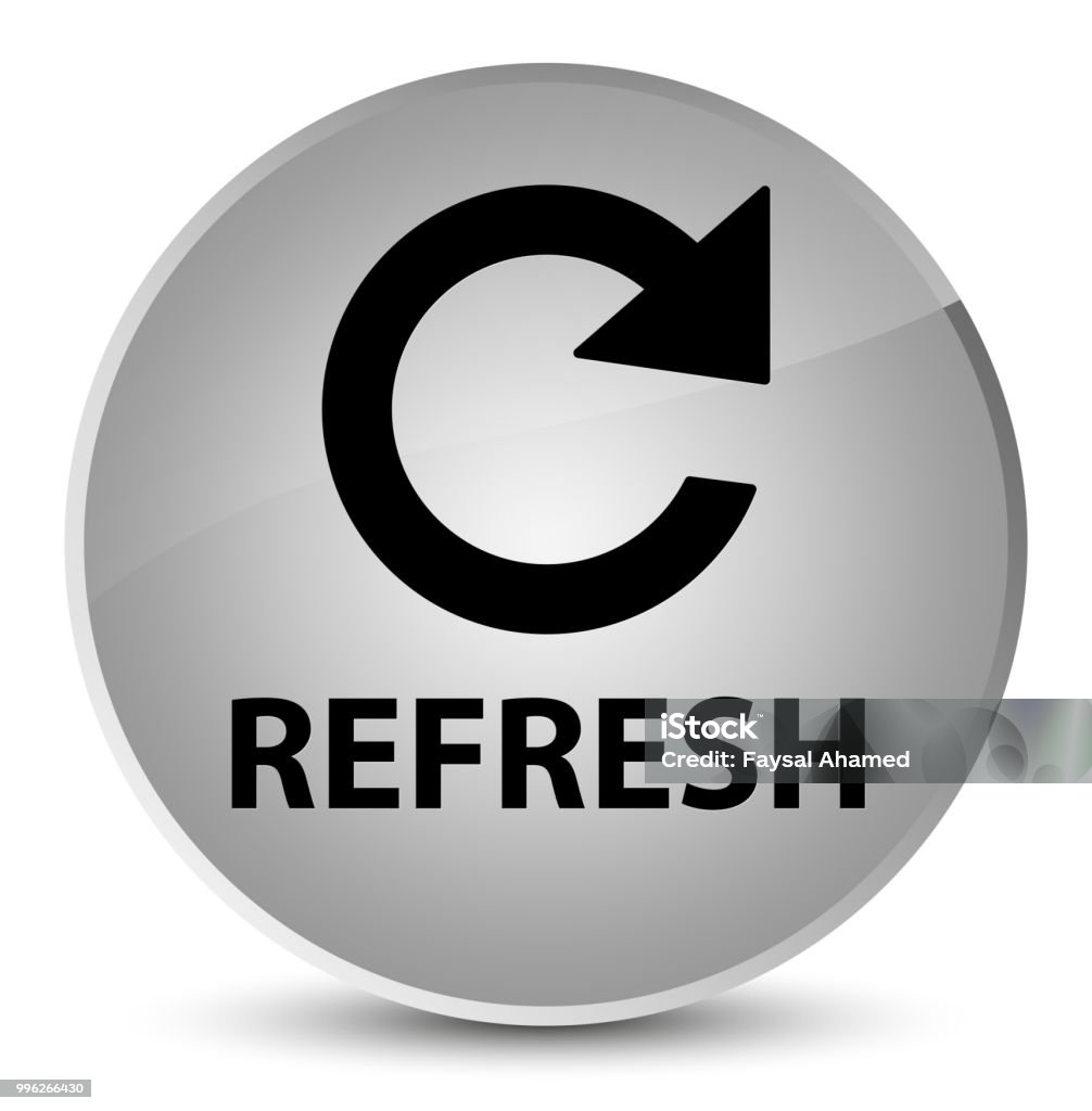 Silver Refresh Button Refresh Elegant White Round Button Stock Illustration - Download Image ...
