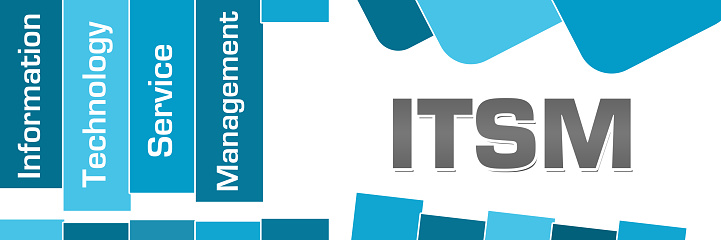 ITSM - Information Technology Service Management text written over blue background.