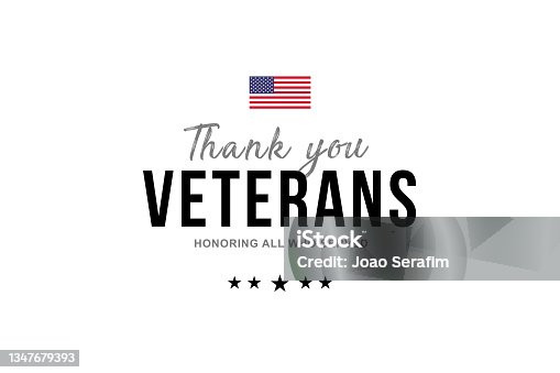 istock Veterans day. Thank you Veterans, for your service 1347679393
