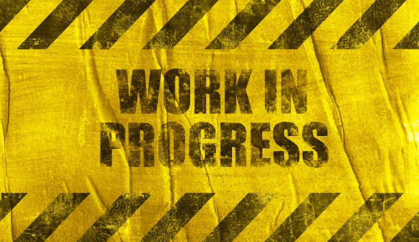work in progress sign work in progress sign incomplete stock illustrations