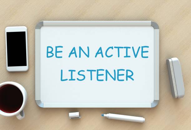 Be An Active Listener, message on whiteboard, smart phone and coffee on table, 3D rendering Be An Active Listener, message on whiteboard, smart phone and coffee on table, 3D rendering active listening stock pictures, royalty-free photos & images
