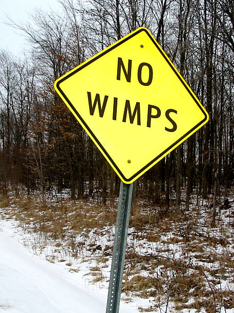 No Wimps Sign stock photo