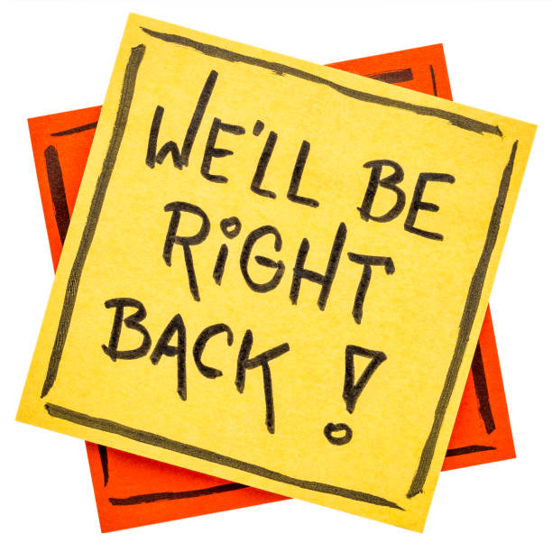 Be Right Back Stock Photos, Pictures & RoyaltyFree Images iStock