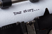 istock your story? The text is typed on paper with an old typewriter, a vintage inscription, a story of life. 1299656093