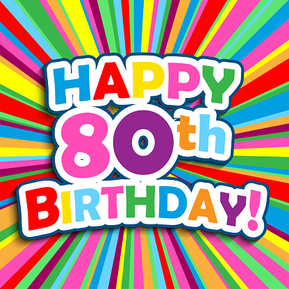 HAPPY 80th BIRTHDAY! colorful typography banner