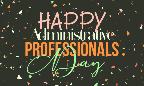 Administrative Professionals' Day. Appreciation template for banner, card, poster, background. Administrative Professionals' Day. Appreciation template for banner, card, poster, background. administrator stock illustrations