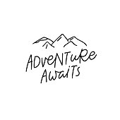 Adventure awaits mountain quote lettering. Calligraphy inspiration graphic design typography element. Hand written postcard. Cute simple black vector sign