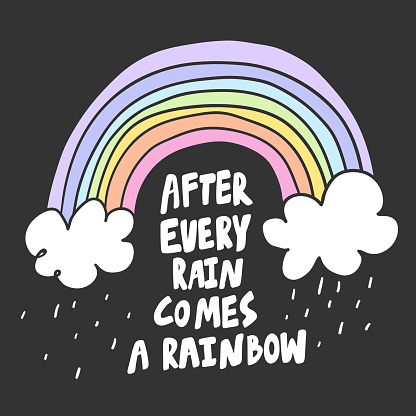 After Every Rain Comes A Rainbow Sticker For Social Media Content Vector  Hand Drawn Illustration Design Stock Illustration - Download Image Now -  iStock